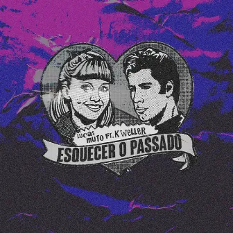 Esquecer O Passado by Lucas Muto