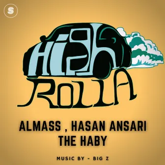 High Rolla by Hasan Ansari