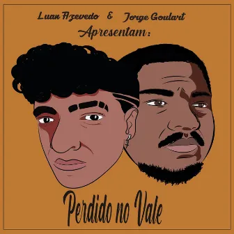 Perdido no Vale by Luan Azevedo