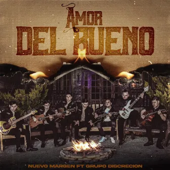 Amor Del Bueno by Grupo Discrecion