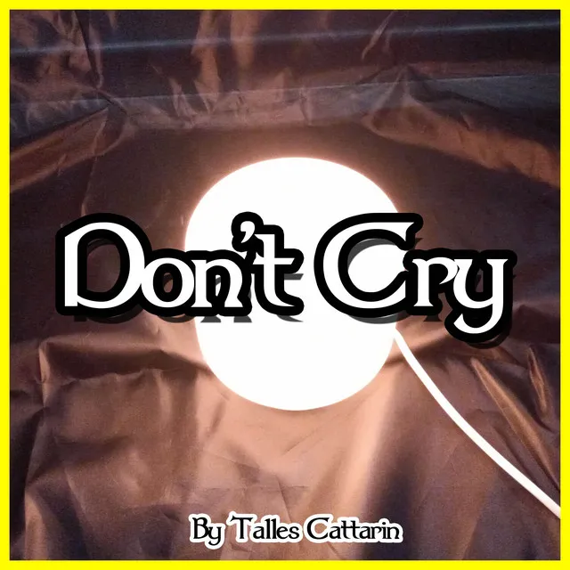 Don't Cry