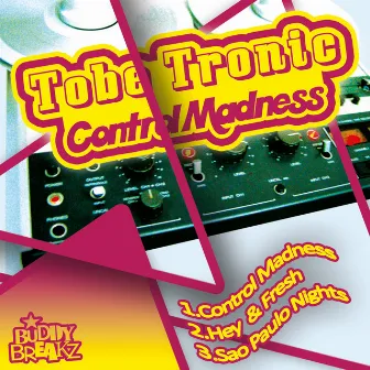 Control Madness by Tobe Tronic