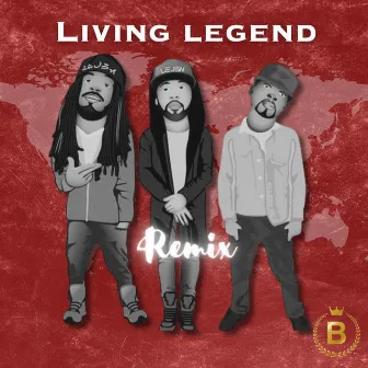 Living Legend (Remix) by Brandyn H*Wood Bordeaux