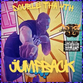 Jump Back by Double Tha 4th