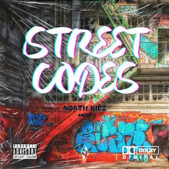 Street Codes by Mero NK