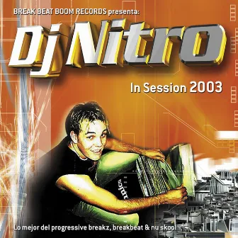 Dj Nitro In Session 2003 by DJ Nitro