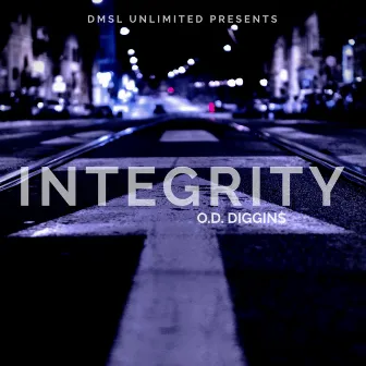 Integrity by O.D. Diggins