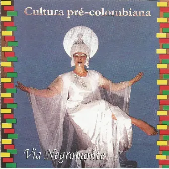 Cultura Pré-Colombiana - Acústico by Via Negromonte