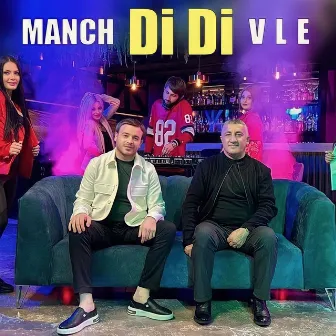 Di Di by Manch