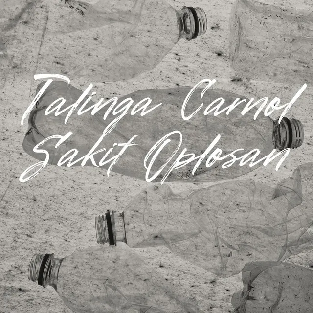 Talinga Carnol Sakit Oplosan