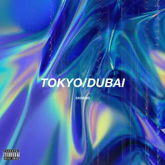 Tokyo / Dubai by Skreno