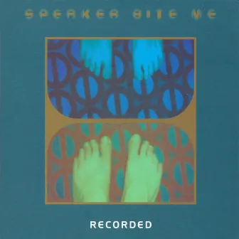 Recorded/Extended Play by Speaker Bite Me