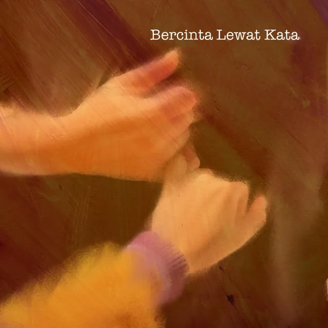 Bercinta Lewat Kata (From 