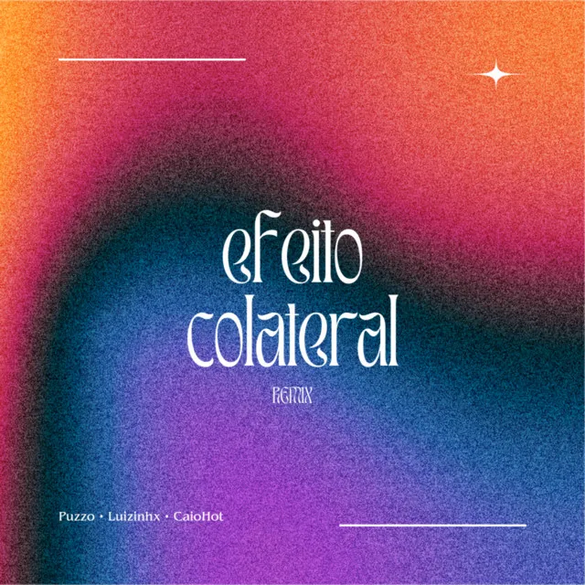 Efeito Colateral - Remix