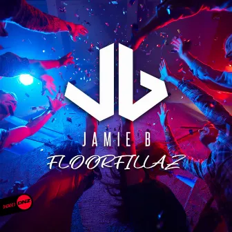 Floorfillaz by Jamie B