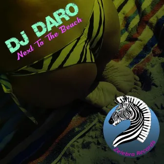 Next To The Beach by Dj Daro