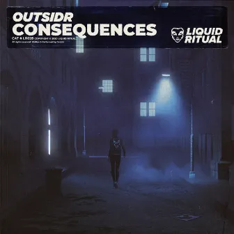 Consequences by Outsidr