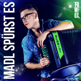 Madl spürst es by Tom Fox