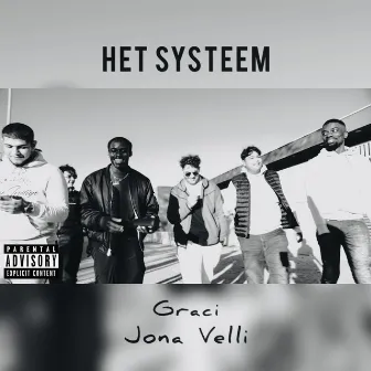 Het Systeem by Jona Velli