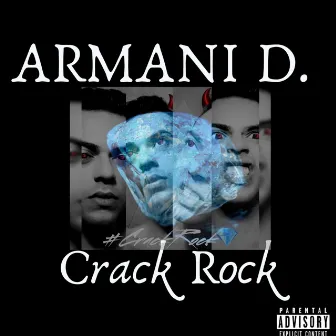 Crack Rock by Alex Collins