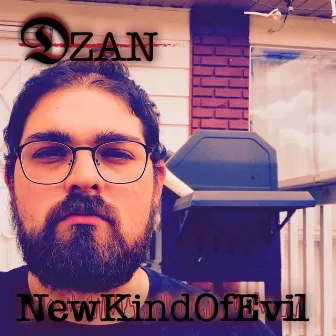 New Kind of Evil by DZAN