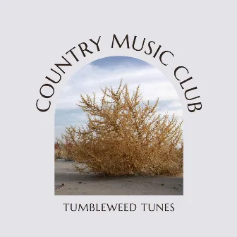 Tumbleweed Tunes by Unknown Artist