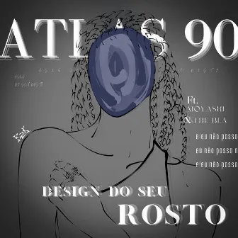 Design do Seu Rosto by MOYASHI