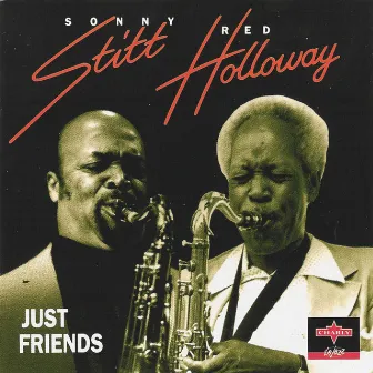 Just Friends by Red Holloway