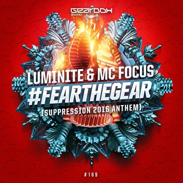 #FearTheGear (Suppression Anthem) - Original Mix