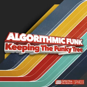 Keeping The Funky Tree by Algorithmic Funk