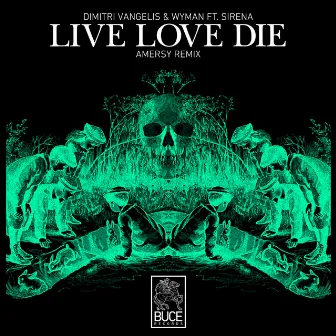 Live Love Die (feat. Sirena) by Dimitri Vangelis & Wyman