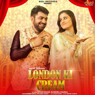 London Ki Cream by Sandeep Surila