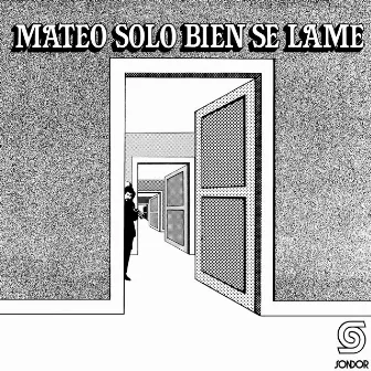 Mateo Solo Bien Se Lame by Eduardo Mateo