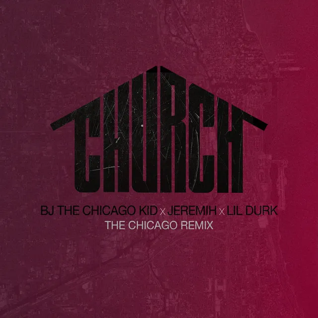 Church - The Chicago Remix