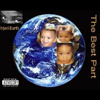 The Best Part by Njeri Earth