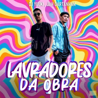 Lavradores da Obra by Jah Dartanhan