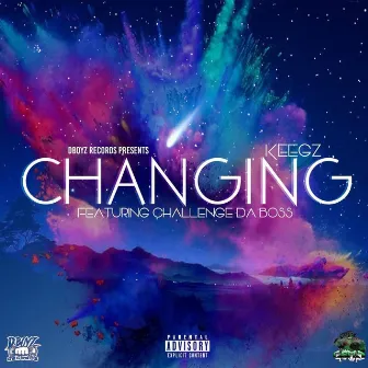 changing by keegz