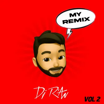 My Remix, Vol. 2 by DJ R'AN