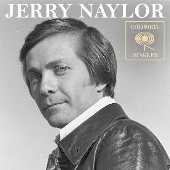 Columbia Singles by Jerry Naylor