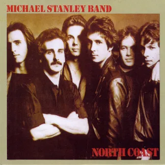 North Coast (Remastered) by Michael Stanley Band