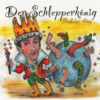 Der Schlepperkönig - Trafficker King by Michael Bern