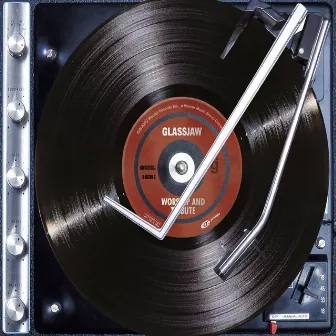 Worship And Tribute (U.S. Version) by Glassjaw