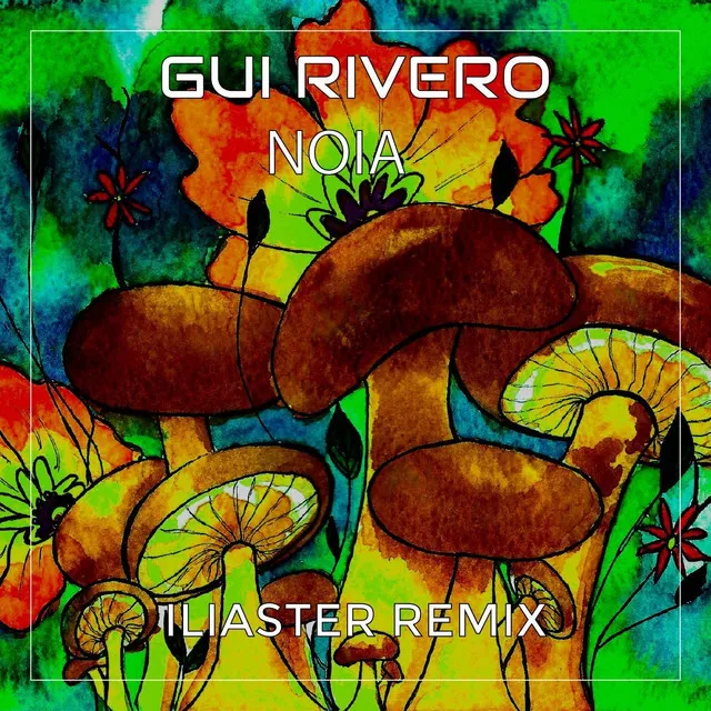 Noia (Iliaster Remix)