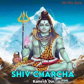 Shiv Charcha by Ramesh Das