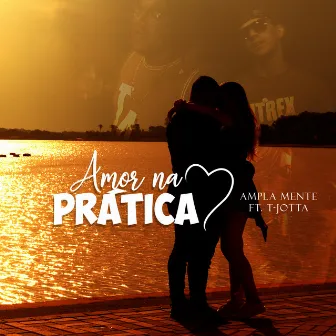 Amor na Prática by Unknown Artist