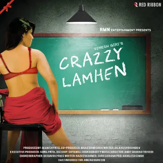 Crazzy Lamhen by Amit Sharad Trivedi