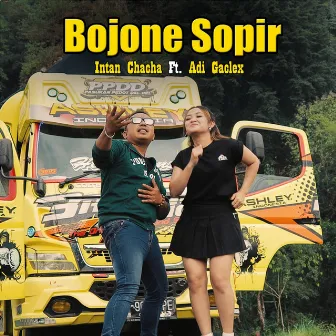 Bojone Sopir by Adi Gaclex