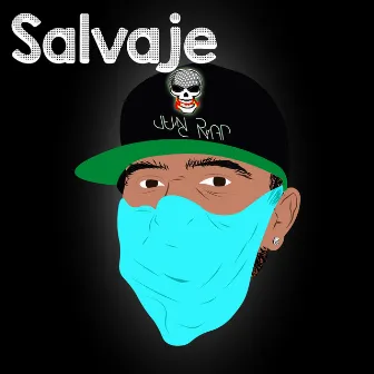 Salvaje by Juan Rap