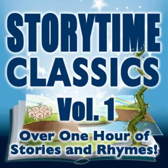 Storytime Classics, Vol. 1 by Favorite Kids Stories