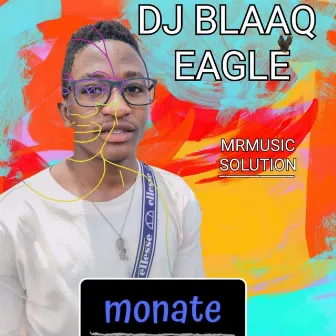 Monate by DJ Blaaq Eagle